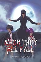   When they all fall