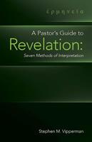   A Pastor's Guide to Revelation