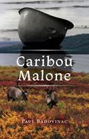   Caribou Malone