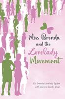   Miss Brenda and the Lovelady Movement