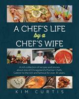   A Chef's Life by a Chef's Wife