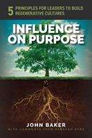   Influence On Purpose