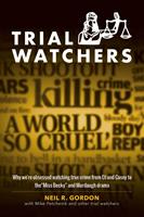   Trial Watchers
