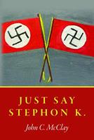   Just Say Stephon K.