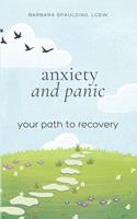   Anxiety and Panic
