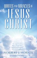   Quotes and Miracles of Jesus Christ