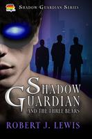   Shadow Guardian and the Three Bears