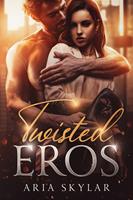   Twisted Eros