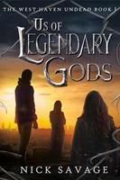   Us of Legendary Gods