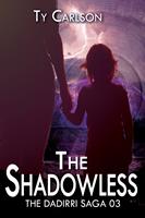   The Shadowless