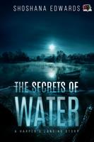   The Secrets of Water