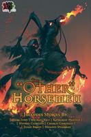   The "Other" Horsemen of the Apocalypse