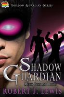 Shadow Guardian Meets Puss and Boots