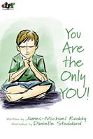   You Are the Only YOU!