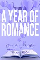   52 Love: A Year of Romance Volume One