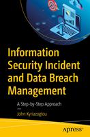   Information Security Incident and Data Breach Management