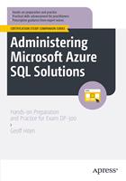  Administering Microsoft Azure SQL Solutions