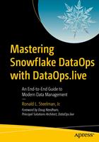   Mastering Snowflake DataOps with DataOps.live