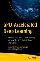   GPU-Accelerated Deep Learning