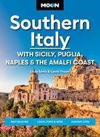   Moon Southern Italy: With Sicily, Puglia, Naples & the Amalfi Coast