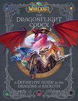   World of Warcraft: The Dragonflight Codex