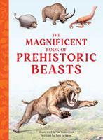   The Magnificent Book of Prehistoric Beasts