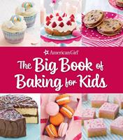   The Big Book of Baking for Kids