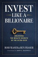   Invest Like a Billionaire