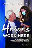  Heroes Work Here