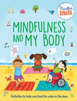   Mindfulness and My Body