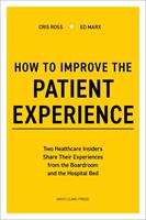   How to Improve the Patient Experience