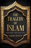   The Tragedy of Islam