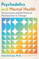   Psychedelics and Mental Health