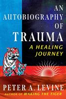   An Autobiography of Trauma