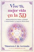   Vive tu mejor vida en la 5D