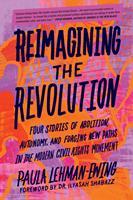   Reimagining the Revolution
