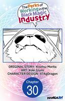   The Perks of Working in the Black Magic Industry #030