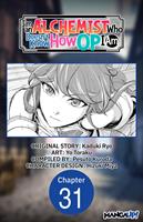   I'm an Alchemist Who Doesn't Know How OP I Am #031