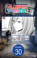   I'm an Alchemist Who Doesn't Know How OP I Am #030