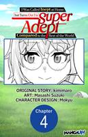 I Was Called Inept at Home, but Turns Out I’m Super Adept Compared to the Rest of the World #004