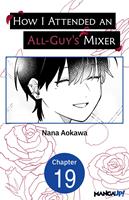 How I Attended an All-Guy's Mixer #019