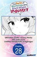   The Perks of Working in the Black Magic Industry #028