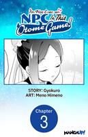   I'm Not Even an NPC In This Otome Game! #003