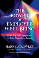   The Power of Employee Well-Being