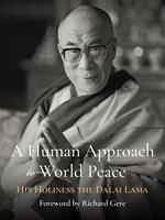 A Human Approach to World Peace