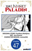   The Unholy Paladin #047