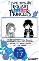 Revolutionary Restart for The Blue Rose Princess #017