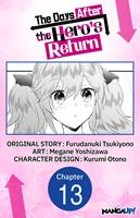 The Days After the Hero's Return #013