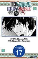 Died a Slave, Reborn a Noble: Becoming the Strongest With a Daughter Who's Older Than Me #017