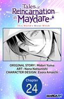   Tales of Reincarnation in Maydare: This World's Worst Witch #024